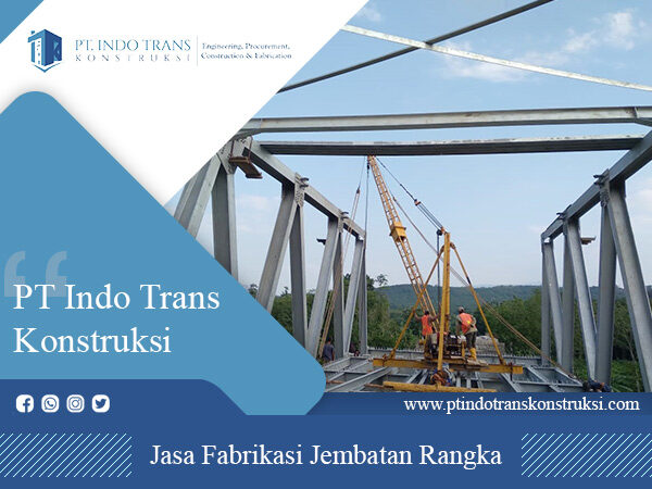Fabrikasi Jembatan Rangka