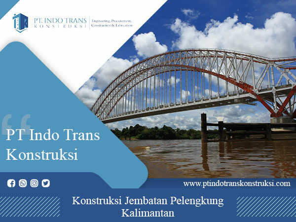 konstruksi-jembatan-pelengkung-kalimantan Konstruksi Jembatan Pelengkung Kalimantan