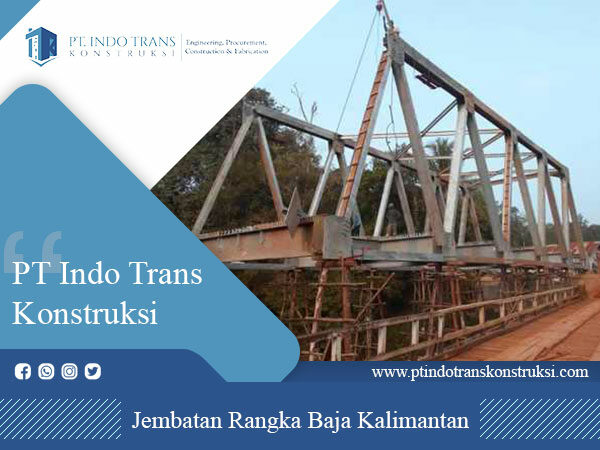 konstruksi-jembatan-rangka-baja-kalimantan Konstruksi Jembatan Rangka Baja Kalimantan